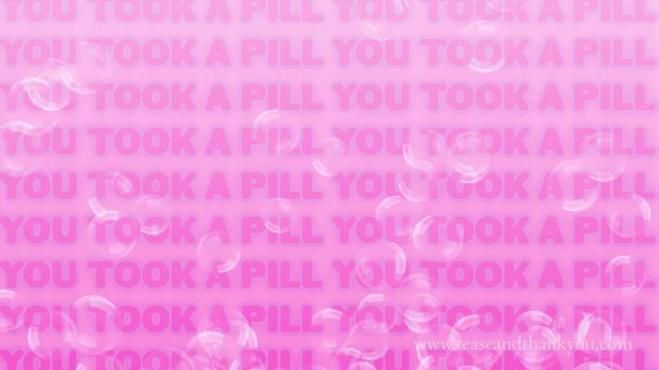 Tease and Thank You – You Took A Pill – Lucid Lavender